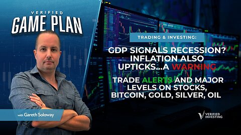 Top Trade Setups For The Day As GDP Shows Contraction, Inflation Inches Higher