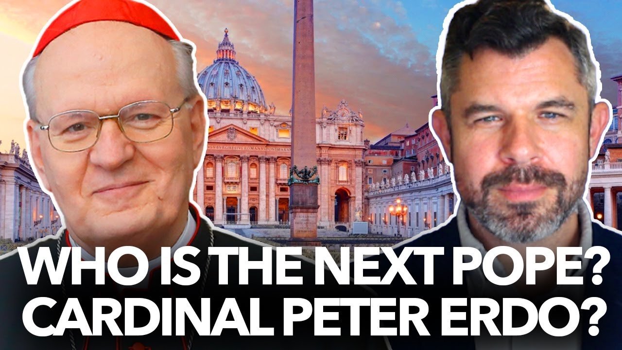 Who is the Next Pope? Cardinal Peter Erdo? - Dr. Taylor Marshall Podcast