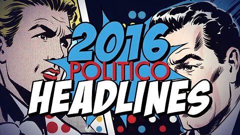 1 Headline a day - 2016 Politico