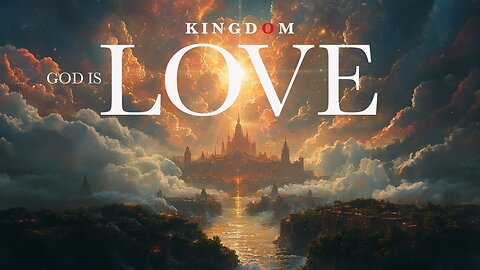What is Kingdom Love? Rachel Baxter & Christopher Brock