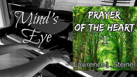 MIND'S EYE | Prayer of the Heart - Vol. 1: Original Piano Pieces