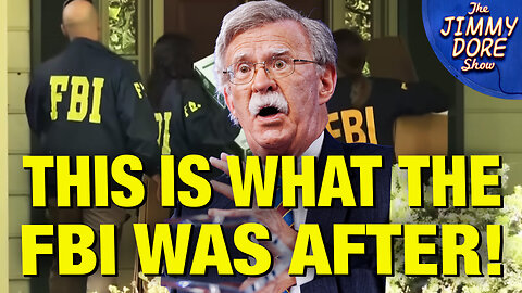 What They’re NOT TELLING YOU About The Raid On John Bolton’s House!