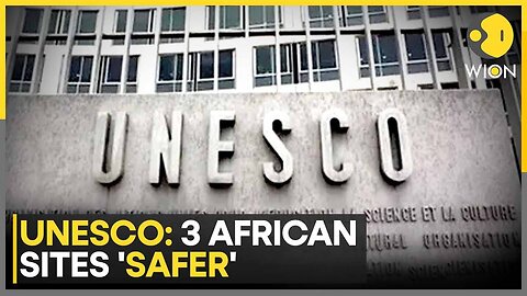 UNESCO Removes Three African Sites From World Heritage "Danger" List | World News | WION