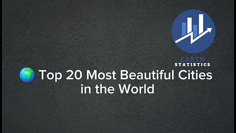 Top 20 Most Beautiful Cities in the World