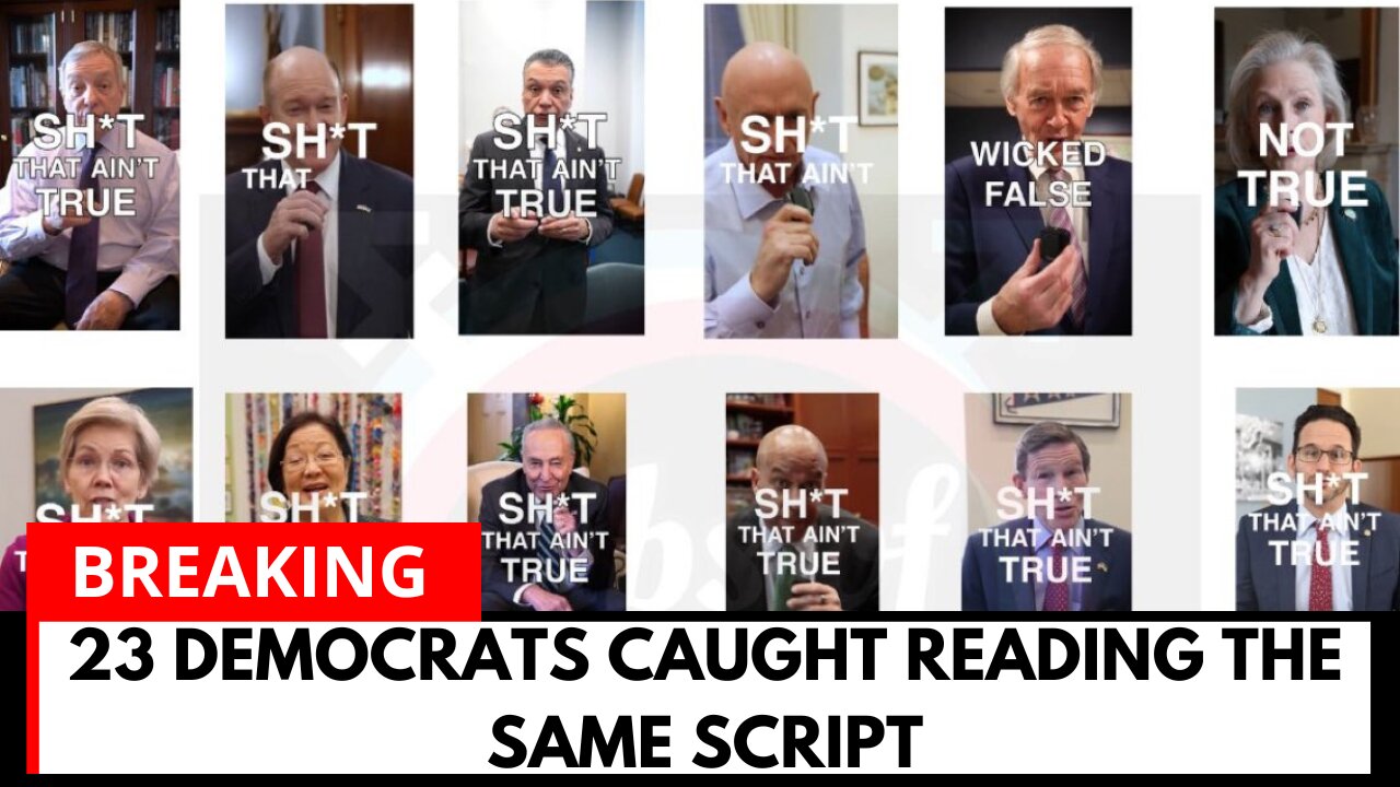 All 23 Democratic senators released the same videos, word for word.