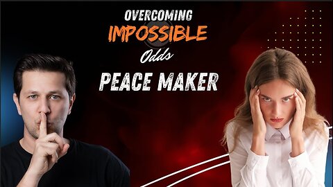 ARE YOU A PEACE MAKER?