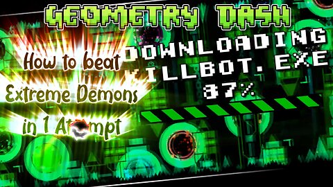 Geometry Dash - How to beat Extreme Demons in 1 Attempt #2