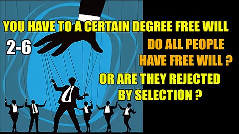 Do You Have Free Will According To The Bible, Yes And No, Did Pharaoh, Do False Prophets 2-6