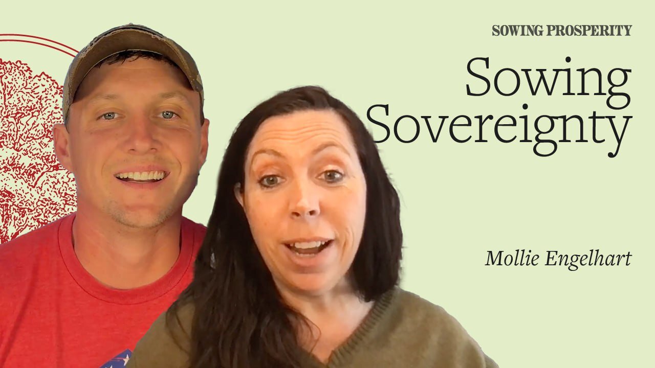 Building Regenerative Sovereignty | Mollie Engelhart #154
