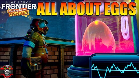 How To Find And Hatch Eggs |Lightyear Frontier: Shifting Gears Update|