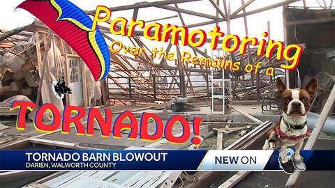 Paramotor Flight Over a Barn Hit by a Tornado