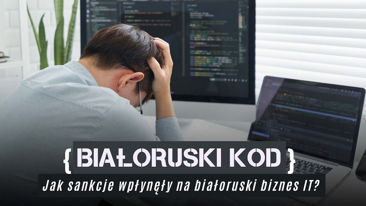 Białoruskie IT - powrót do domu. Jak emigracja otworzyła oczy na prawdę? Film dokumentalny