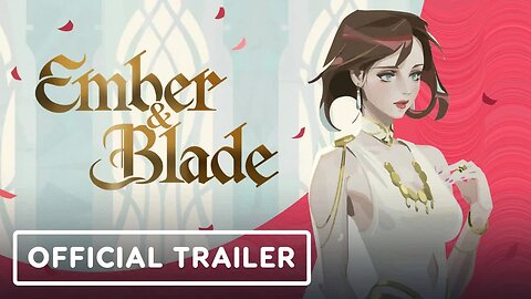 Ember and Blade - Exclusive Announcement Trailer