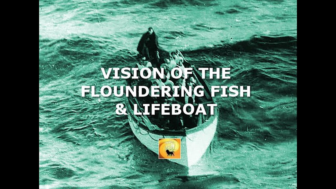 SM163 Vision of the Floundering Fish & Lifeboat (2025-08-15)