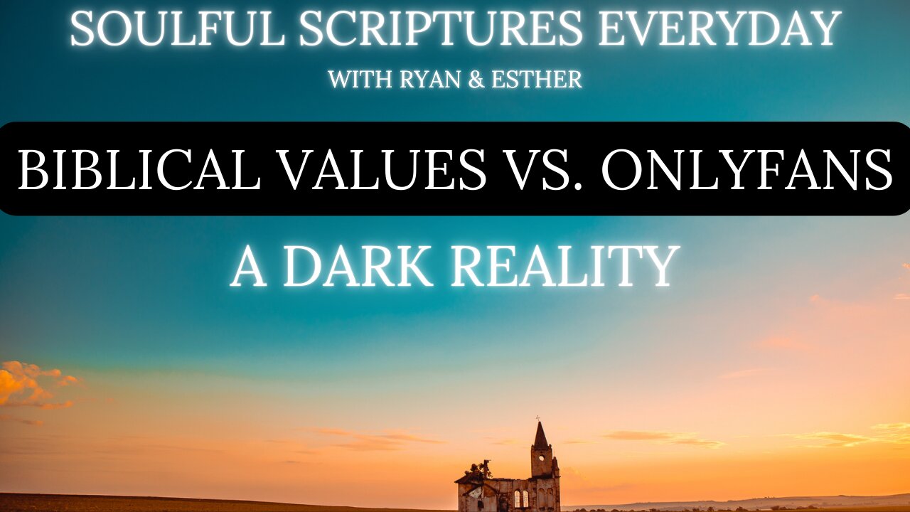 Biblical Values vs OnlyFans