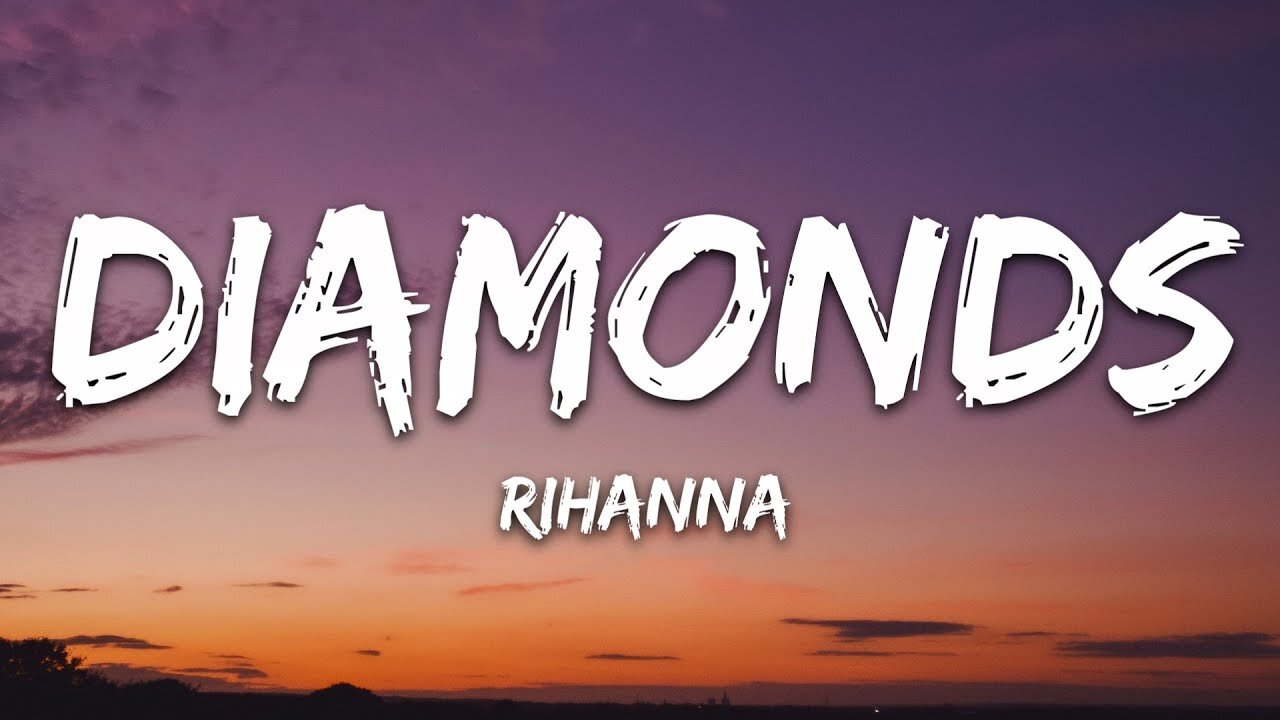 Rihanna - Diamonds