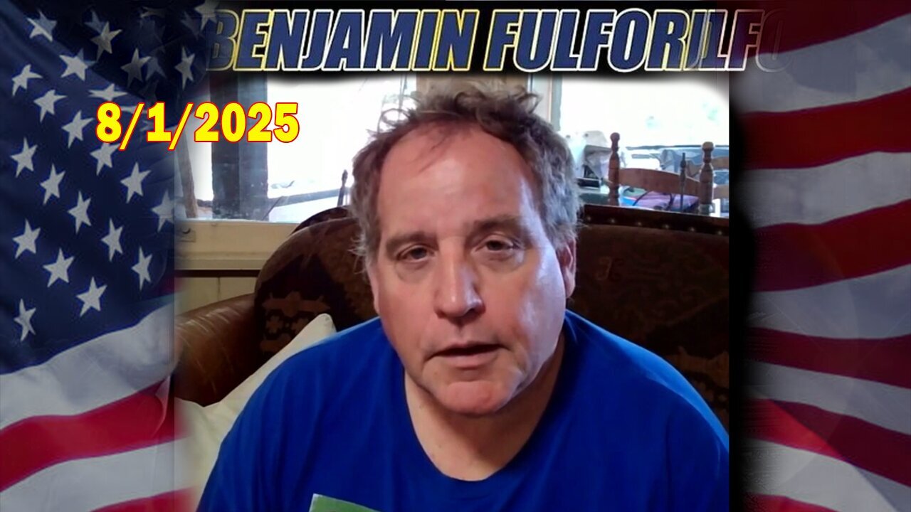 Benjamin Fulford Full Report Update Aug 1, 2025 - Benjamin Fulford Q&A Video