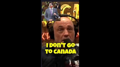 Joe Rogan vs Canada - "I Do Not Go To Canada Anymore"