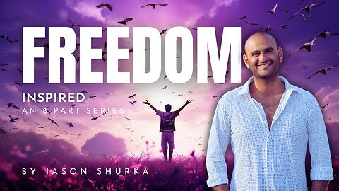 INSPIRED | Episode 8 | Freedom
