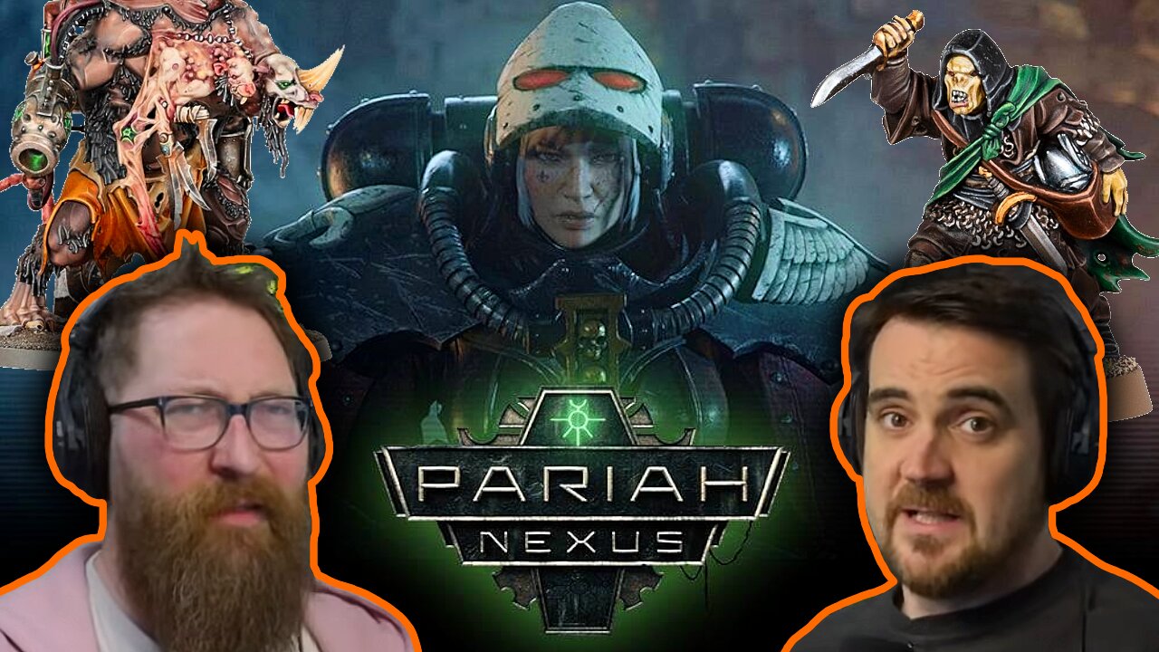 Tom and Ben Look at Warhammer Miniatures - Deep Rich Pariah Nexus Lore