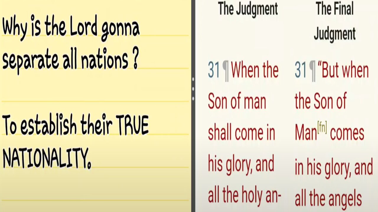 Why is the Lord gonna separate all nations ? To establish their TRUE NATIONALITY.