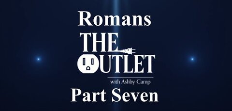 Romans part 7