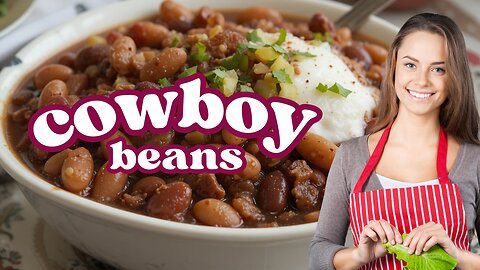 The Secret to the Best Cowboy Beans Recipe Ever