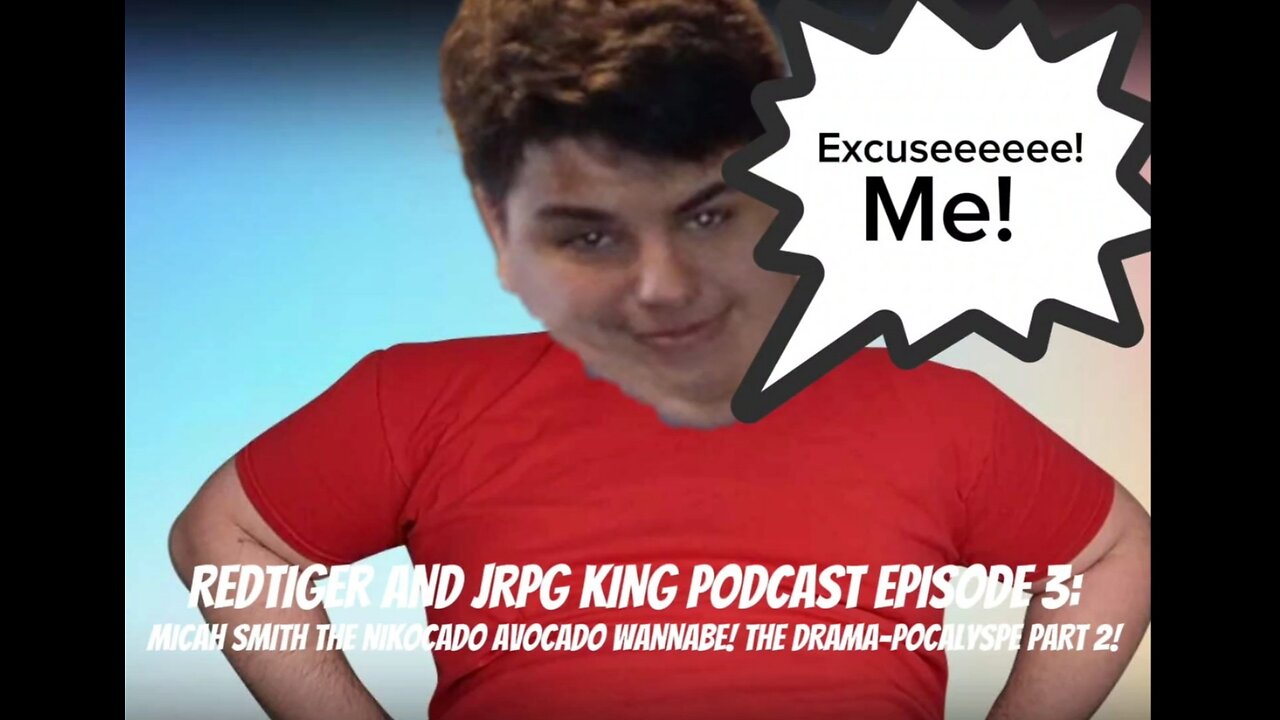 REDTIGER AND JRPG KING PODCAST EDISODE 3: Micah