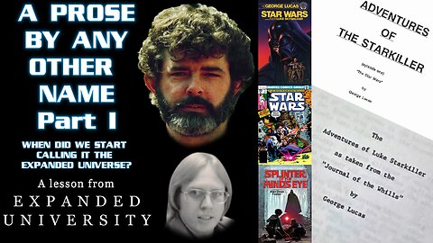 A Prose By Any Other Name, Part I - When Did We Start Calling it the Expanded Universe?