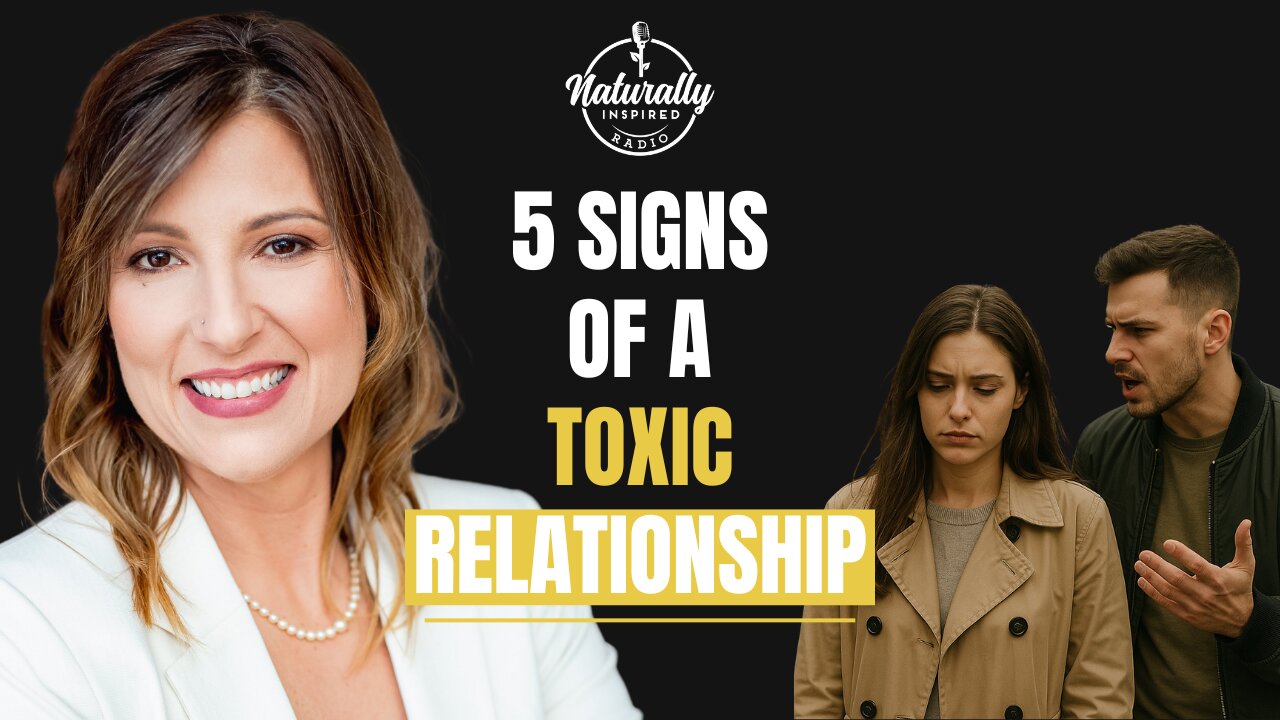 5 Signs Of A Toxic Relationship