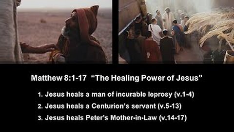 Matthew 8:1-17 “The Healing Power of Jesus” - Calvary Chapel Fergus Falls