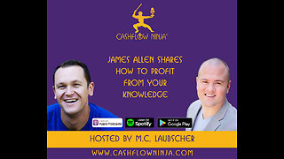James Allen Shares How To Profit From Your Knowledge
