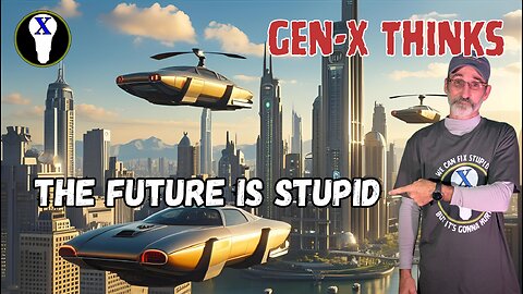 The Future Is Stupid