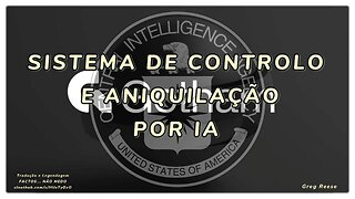 🔥🎬SISTEMA DE CONTROLO E ANIQUILAÇÃO POR IA (GREG REESE)🔥🎬