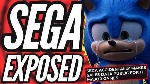 SEGA Accidentally Gets Exposed After Company Leaks Sales Data For Major Video Games