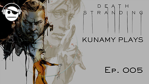Death Stranding DC Journey | Ep 005 | Kunamy Master Plays
