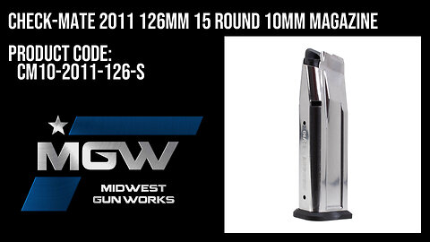 Check-Mate 2011 126mm 15 Round 10mm Magazine - CM10-2011-126-S