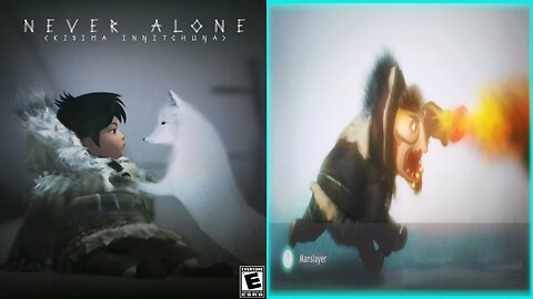 NEVER ALONE / CULTURAL INSIGHTS ⭐22. Manslayer