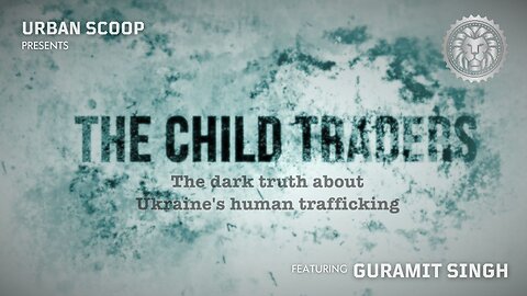From War to Exploitation: The Crisis of Child Trafficking in Ukraine