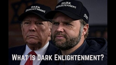 What Is Dark Enlightenment?