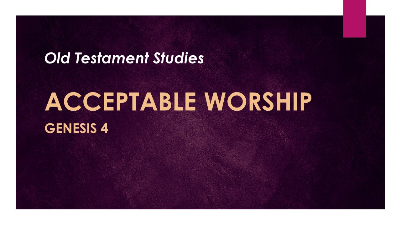 Acceptable Worship