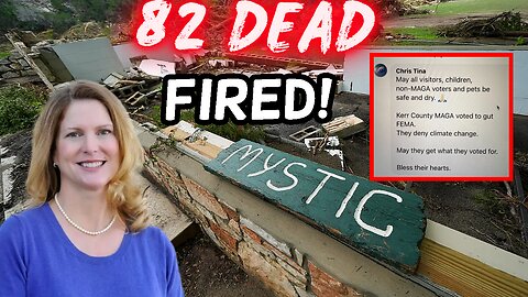 82 Dead in Texas Floods! | Doctor Fired Over SHOCKING Statement | Sisters Found Holding Hands