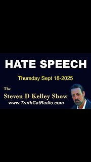 TCR#1140 STEVEN D KELLEY #453 SEPT-18-2025 HATE SPEECH