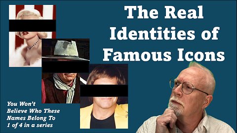 The Real Identities of Famous Icons