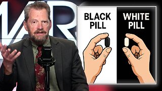 Learn Why Being Black Pilled Or White Pilled Leads To A Tyrannical Dead End!