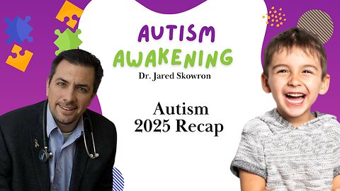 Autism 2025 Recap