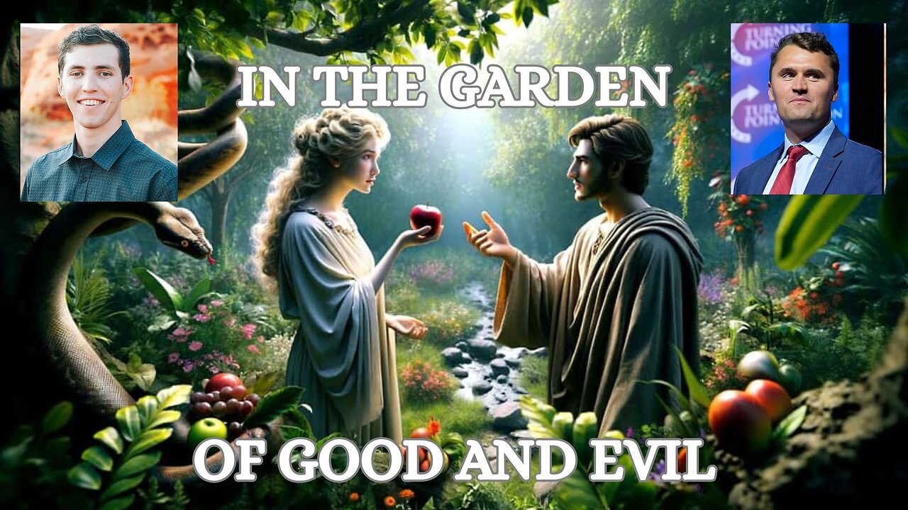 "In the Garden of GOOD and EVIL" Ep 126