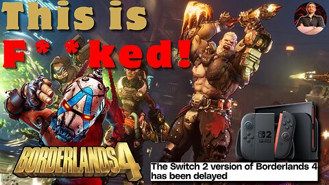 Gearbox Indefinitely Delays Borderlands 4 on Switch 2 to Fix the Game!
