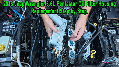 Step by Step 2016 Jeep Wrangler 3.6L Pentastar Engine Oil Filter Housing Replacement.