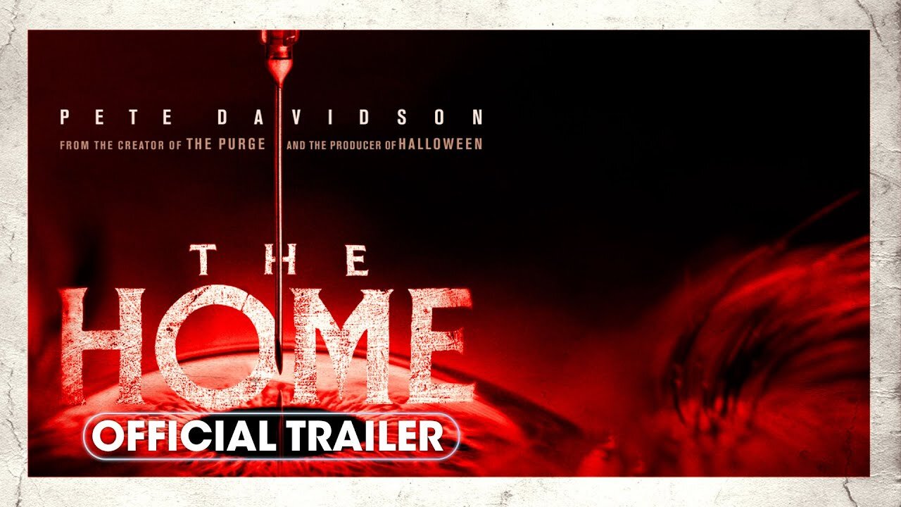 The Home 2025 Official Trailer